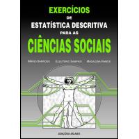 Exercícios de Estatística Descritiva Para as Ciências Sociais