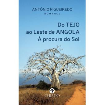 Do Tejo ao Leste de Angola à Procura do Sol