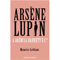 Arsène Lupin - A Agência Barnett e C.ª