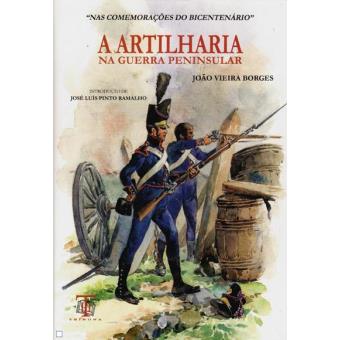 A Artilharia na Guerra Peninsular