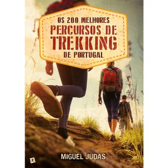 Os 200 Melhores Percursos de Trekking de Portugal