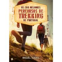 Os 200 Melhores Percursos de Trekking de Portugal