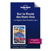 Sur la route - Etats-Unis - La région des Grands Lacs