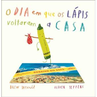 O Dia em que os Lápis Voltaram a Casa