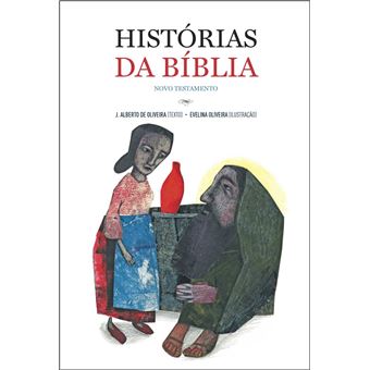 Histórias da Bíblia - Novo Testamento