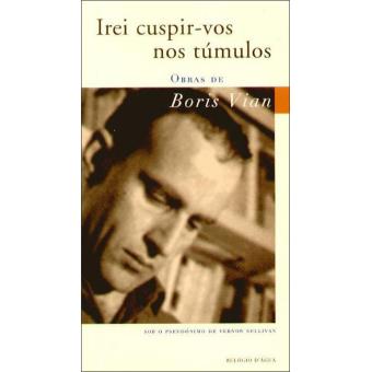 Irei Cuspir-vos nos Túmulos