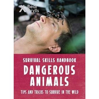 Bear Grylls Survival Skills Handbook