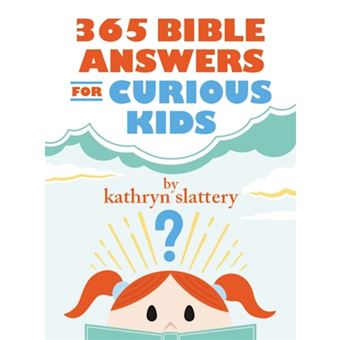 365 bible answers for curious kids