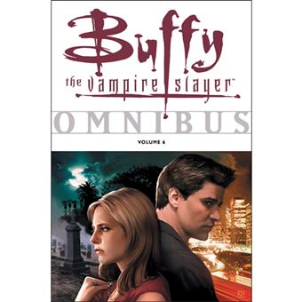 Buffy, the Vampire Slayer Omnibus - Book 6