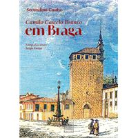 Camilo Castelo Branco em Braga