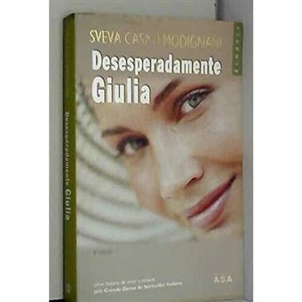 Desesperadamente Giulia [ Livre Importé D´Espagne ] - 1