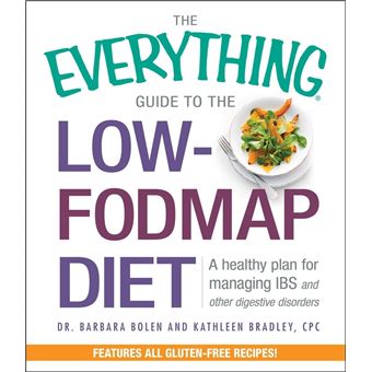 The Everything Guide To The Low-FODMAP Diet - 1
