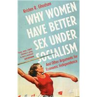 Why Women Have Better Sex Under Socialism