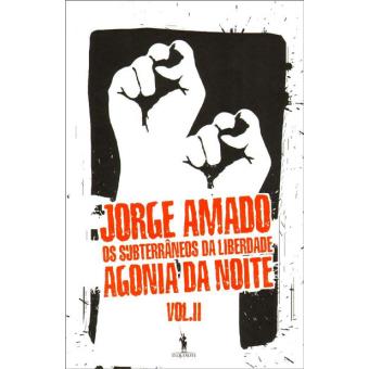 Os Subterrâneos da Liberdade Vol 2