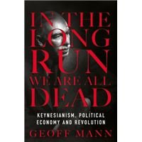 In the long run we are all dead