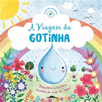 Ciclos da Natureza - Livro 2: A Viagem da Gotinha