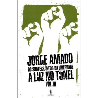 Os Subterrâneos da Liberdade Vol 3