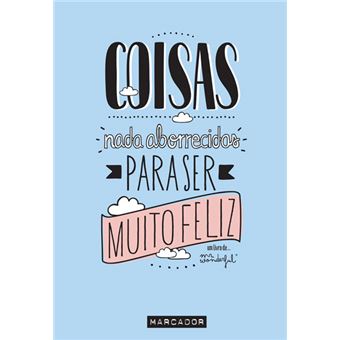 Coisas Nada Aborrecidas Para Ser Muito Feliz