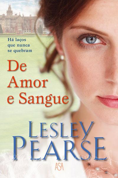 Lesley Pearse De Amor e Sangue