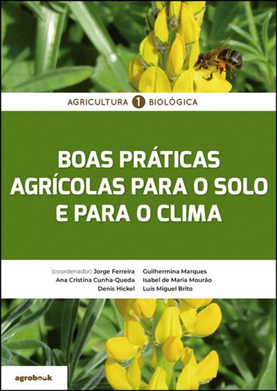 Agricultura Biológica - Livro 1: Boas Práticas Agrícolas Para O Solo E ...