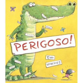 Perigoso!