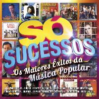 Só Sucessos | Os Maiores Êxitos da Música Popular