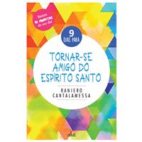 9 Dias para Tornar-se Amigo do Espírito Santo