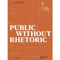 Public Without Rhetoric