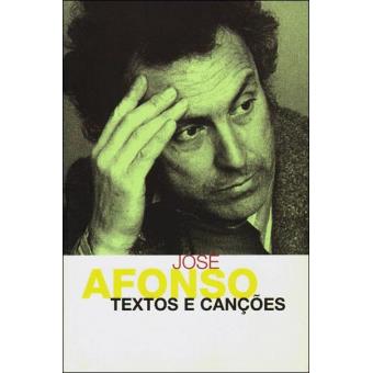 Zeca Afonso - Textos e Canções