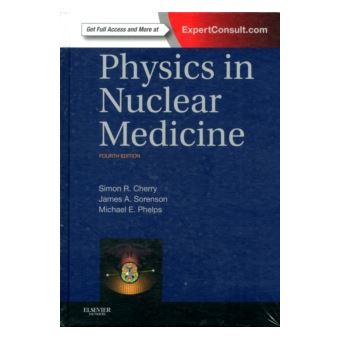 Simon R. Cherry Physics in Nuclear Medicine - Cartonado - CHERRY, SIMON R., CHERRY ...