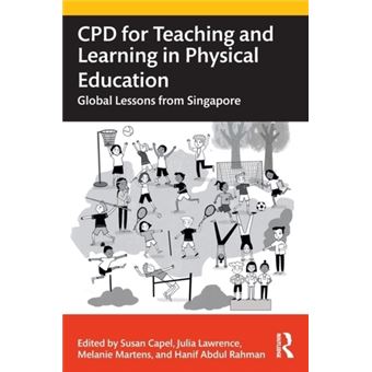 Cpd for teaching and learning in ph - Susan Capel, CAPEL, SUSAN (BRUNEL ...