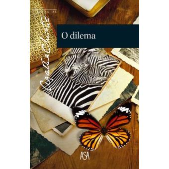 O Dilema