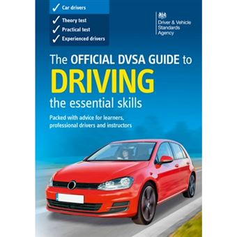 Official dvsa guide to driving - Driver and Vehicle Standards Agency ...