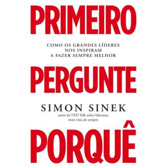 Primeiro Pergunte Porquê