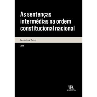 As Sentenças Intermédias na Ordem Constitucional Nacional