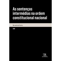 As Sentenças Intermédias na Ordem Constitucional Nacional