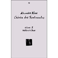 Crónica dos Sentimentos: Histórias de Base - Parte 1