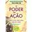 O Poder da Ação_0