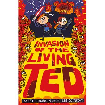 Invasion of the Living Ted