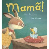 Mamã!