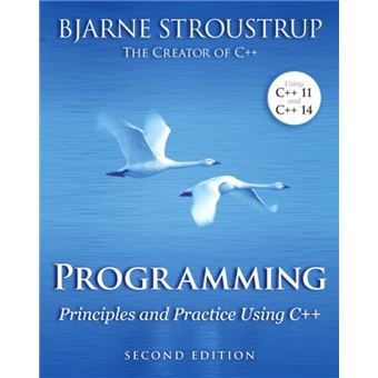 Programming Principles and Practice Using C++ - Bjarne Stroustrup ...