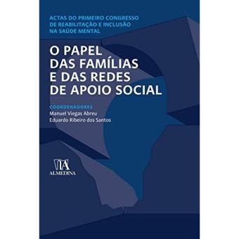Actas do Primeiro Congresso de Reabilitação e Inclusão na Saúde Mental - 1
