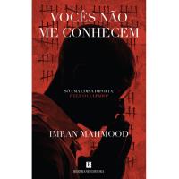 Vocês não me Conhecem