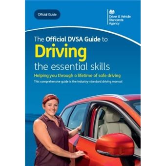 Official dvsa guide to driving - Driver and Vehicle Standards Agency ...