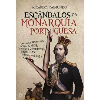 Escândalos da Monarquia Portuguesa