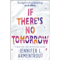 If There's No Tomorrow
