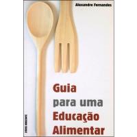 Guia Para Uma Educação Alimentar
