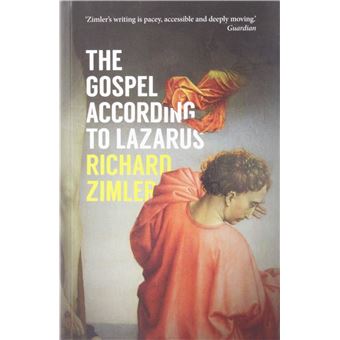 The Gospel According to Lazarus