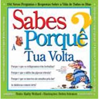 Sabes Porquê? À Tua Volta