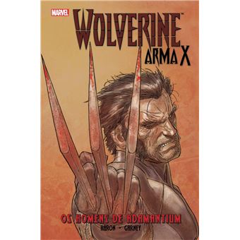 Wolverine - Arma X - Livro 1: Os Homens de Adamantium
